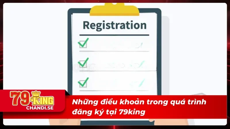 03 điều khoản trong lúc đăng ký 79king