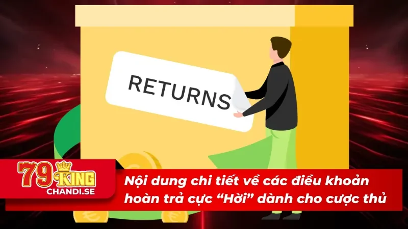 Chính Sách Hoàn Tiền: Nâng Cao Trải Nghiệm Cá Cược Ở 79King 2 Cập nhật chi tiết chính sách hoàn tiền