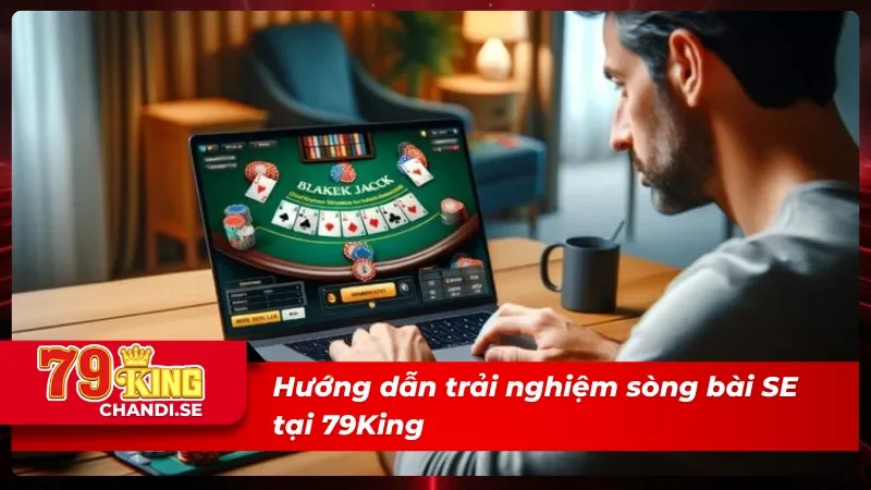 Tân thủ dễ dàng làm quen và chơi tại SE Trực Tuyến